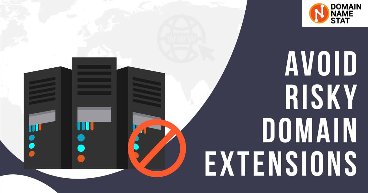 Avoid risky domain extensions